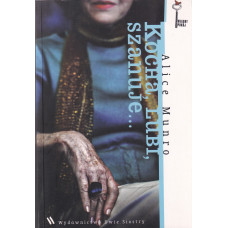 Kocha, lubi, szanuje...